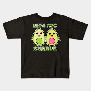 let's avo (avocado lovers) Kids T-Shirt